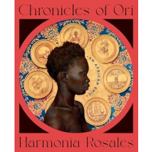 Chronicles of Ori by Harmonia Rosales Hardcover Book