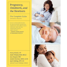 Pregnancy Childbirth and the Newborn Revised Edition by Penny Simkin P