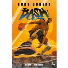 Bash Vol.1 by Rudy Gobert Paperback Book