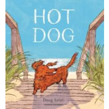 Hot Dog by Doug Salati Hardcover Book