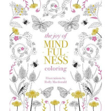 Joy of Mindfulness Coloring by Holly Macdonald Paperback Book