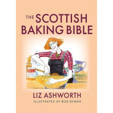 Scottish Baking Bible by Liz Ashworth Paperback Book