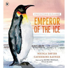 Protecting the Planet Emperor of the Ice by Nicola Davies Paperback Bo