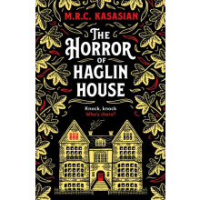 Horror of Haglin House by M.R.C. Kasasian Paperback Book