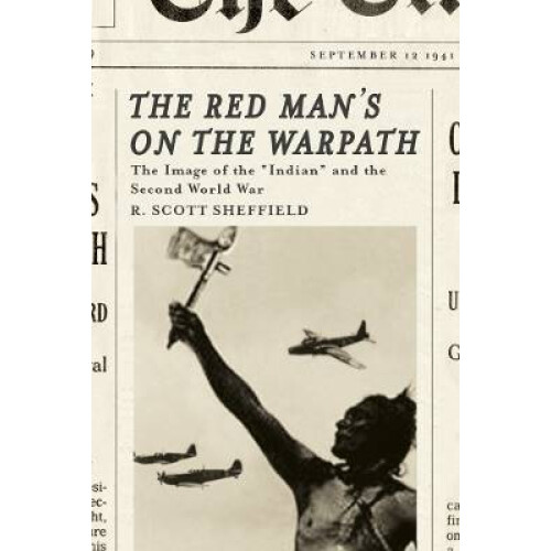 The Red Man's on the Warpath