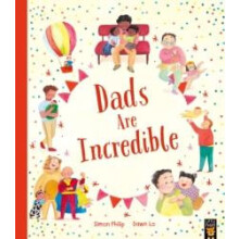 Dads Are Incredible by Simon Philip Paperback Book
