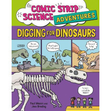 Comic Strip Science Adventures Digging for Dinosaurs by Paul Mason Pap