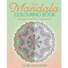 Mandala Colouring Book by Clare Goodwin Paperback Book