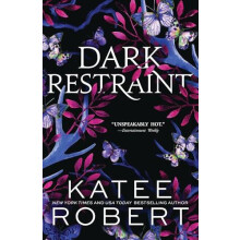 Dark Restraint A Divinely Dark Romance Retelling of Ariadne and the Mi