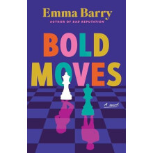 Bold Moves by Emma Barry Paperback Book
