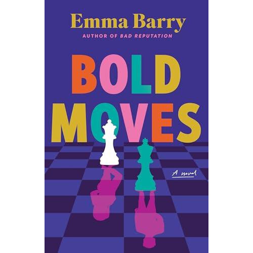 Bold Moves by Emma Barry Paperback Book