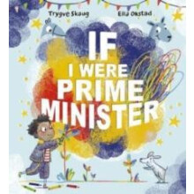 If I Were Prime Minister by Trygve Skaug Paperback Book