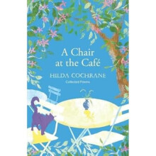 Chair at the Cafe by Hilda Cochrane Paperback Book
