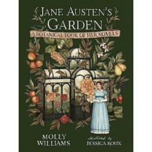 Jane Austens Garden by Molly Williams Hardcover Book