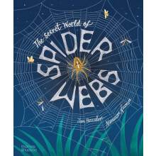 Secret World of Spider Webs by Jan Beccaloni Hardcover Book