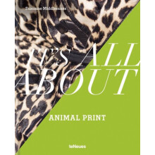 Its All About Animal Print by Suzanne Middlemass Hardcover Book