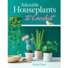 Adorable Houseplants to Crochet by Marie Clesse Paperback Book