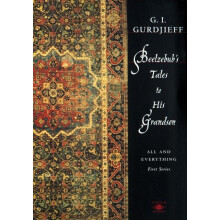 Beelzebubs Tales to His Grandson by G. Gurdjieff Paperback Book