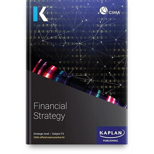 F3 FINANCIAL STRATEGY EXAM PRACTICE KIT by KAPLAN Paperback Book