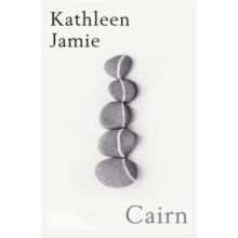 Cairn A marvel of a book Observer by Kathleen Jamie Paperback Book