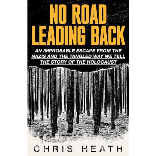 No Road Leading Back by Chris Heath Paperback Book