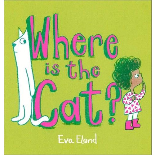 Where Is the Cat by Eva Eland Paperback Book