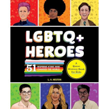 LGBTQ Heroes by Laura Heston Paperback Book