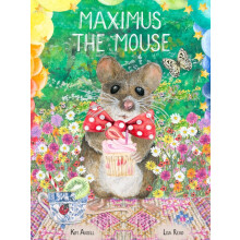 Maximus the Mouse by Kim Ansell Paperback Book