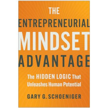 Entrepreneurial Mindset Advantage by Gary G. Schoeniger Hardcover Book