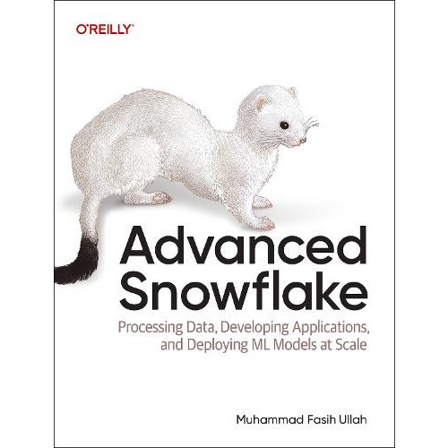 Advanced Snowflake by Muhammad Fasih Ullah Paperback Book