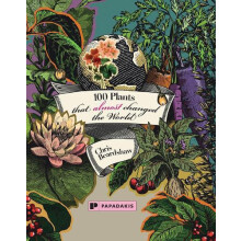 100 Plants That Almost Changed The World by Chris Beardshaw Hardcover