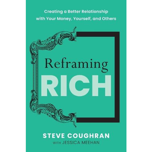 Reframing Rich by Jessica Meehan Hardcover Book