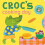 Crocs Cooking Day by Nicola Kent Other Book 1