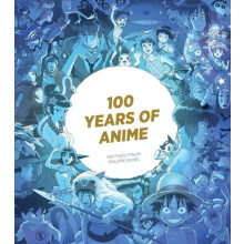 100 Years of Anime by Matthieu Pinon Hardcover Book