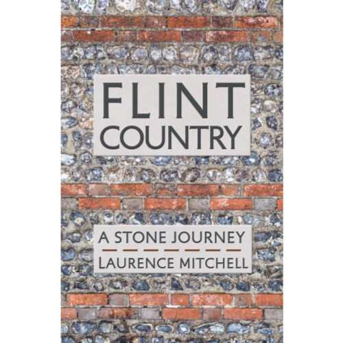 Flint Country by Laurence Mitchell Paperback Book