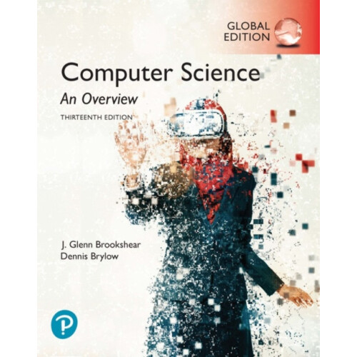 Computer Science An Overview Global Edition by J. Brookshear Paperback