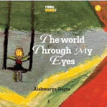 World Through My Eyes by Aishwarya Gupta Paperback Book