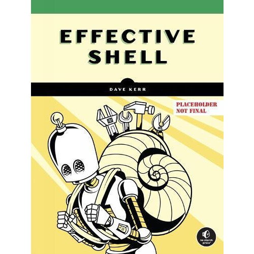 Effective Shell by David Kerr Paperback Book