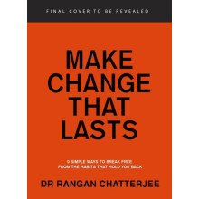 Make Change That Lasts 9 Simple Ways to Break book from the Habits tha