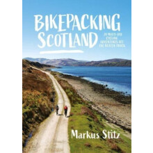 Bikepacking Scotland by Markus Stitz Paperback Book
