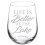 Ποτήρι κρασιού Life Is Better At The Lake 17oz χωρίς στέλεχος 1