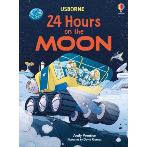 24 Hours on the Moon Hardcover Book