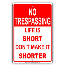 No Trespassing Warning Sign Aluminum 8 x 12 Inch