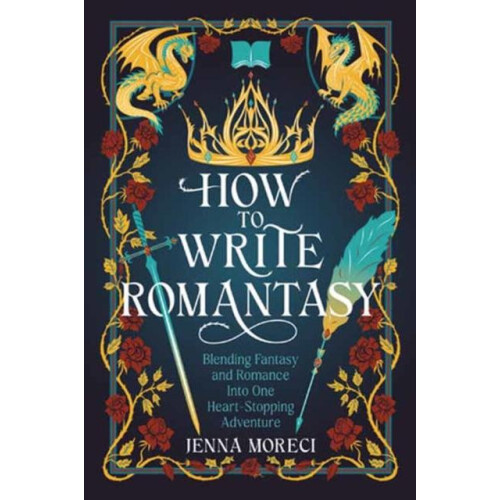 How to Write Romantasy by Jenna Moreci Paperback Book