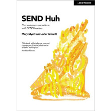 SEND Huh curriculum conversations with SEND leaders by John Tomsett Pa