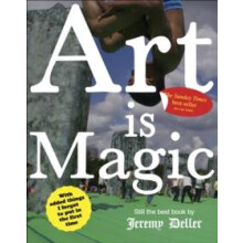 Art is Magic The best book by Jeremy Deller by Jeremy Deller Paperback