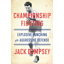 Championship Fighting by Jack Dempsey Paperback Book
