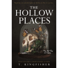 The Hollow Places by T. Kingfisher Paperback Book