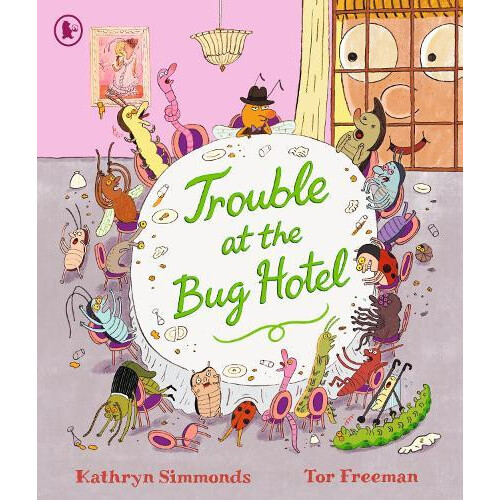 Trouble at the Bug Hotel by Kathryn Simmonds Paperback Book