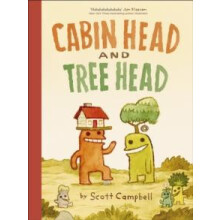Cabin Head and Tree Head by Scott Campbell Paperback Book